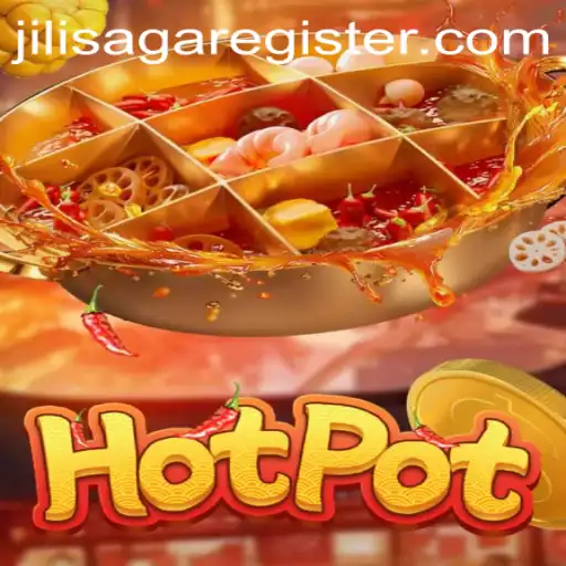 Exploring the World of Hotpot: Dive into the Thrilling Adventure with JILISAGA Register
